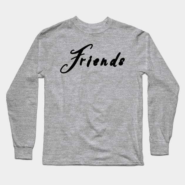 Friends Long Sleeve T-Shirt by aboss